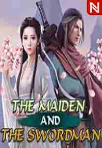 The Maiden & The Swordman